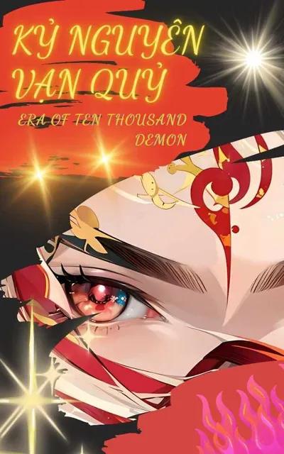 Kỷ Nguyên Vạn Quỷ (Era Of Ten Thousand Demons)