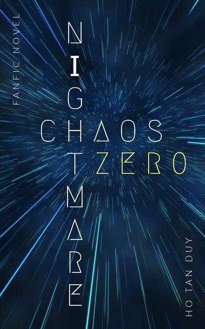 Hỗn Mộng Chiến: Giao Thức Điểm Không (Chaos Zero Nightmare)